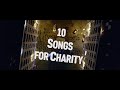 10 Songs for Charity Teaser