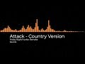 Attack - Country Version /// Friday Night Funkin´ (FNF) vs Selever