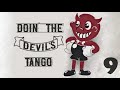 MY GIRLFRIEND CALLED ME BY HER EX'S NAME! - Doin' The Devil's Tango Ep. 9