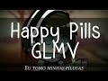 •Happy Pills• GLMV {TRADUÇÃO} Gacha Life