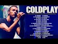 Coldplay Greatest Hits - Coldplay Best Songs Playlist 2024 - The Best Songs Of Coldplay Ever
