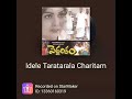 Idele tharatharala charitham (Peddharikam) || Recorded on Starmaker ||