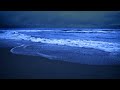 Sound of ocean waves at night - Relaxing sound, reduces stress - Enhances concentration & sleep well