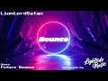 LionLordSatan - Bounce(Lightside Music Release)(Official artist's upload)