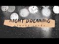 Night Dreaming
