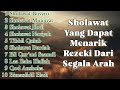 Sholawat Yang Dapat Menarik Rezeki Dari Segala Arah - Sholawat Busyro, Sholawat Nariyah