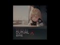 Adele  vs. Burial  - Fire Archangel (Mix) #burial #adele