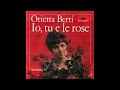 Orietta Berti - Io, tu e le rose (1967)