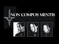 Non Compos Mentis - Album: Profound Protection