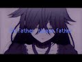「Nightcore」For The Love of a Daughter 《Lyrics》