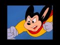 Mighty Mouse Opening Credits and Theme Song