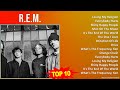 R . E . M . MIX Grandes Exitos, Best Songs ~ 1980s Music ~ Top College Rock, American Undergroun...
