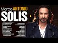 LAS MEJORES 20 CANCIONES DE MARCO ANTONIO SOLIS - MARCO ANTONIO SOLÍS MIX 20 ROMÁNTICAS INMORTALES