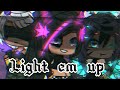{Light em up!} •GLMV• Made by Kyler