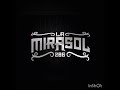 La Mirasol //El Ultimo Abrazo// ( Video Lyric)