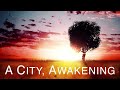 A City, Awakening - Original Composition by Laura Platt