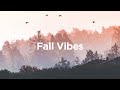 Fall Vibes 2024 🦔 Chillout Mix