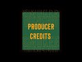 Producer Credits (Prod. by Malik Ishtar)