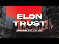 Extra Terra & Max Brhon - Elon Trust