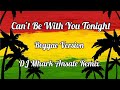 Can't Be With You Tonight - Judy Boucher( Reggae ) Sarah Collins Cover | DJ Mhark  Remix