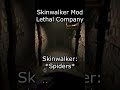 Skinwalker Mod in Lethal Company