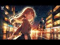 Chill Lofi Mix🎧 Chill Beats📚🌃 [Sleep/Relax/Work/Study]