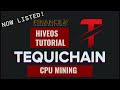 NEW COIN! **TEQUI** CPU MINING PROFIT! Now listed on FinanceX!