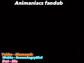 Animaniacs Outtakes fandub