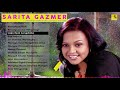 Sarita Gazmer | Romantic Song | vol 1
