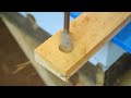 7 Brilliant Amazing Carpenter Skill Techniques