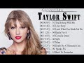 Taylor Swift - Best Songs of Taylor Swift  (HQ) Pop Hits 2020