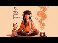 Girl and Cat Meditating with Lofi Jazz | Chanting Rain of Treasures Mantra | 雨寶陀羅尼心咒 #lofi  #budda