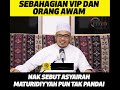 Prof Dr MAZA - Sebahagian VIP Dan Orang Awam Nak Sebut Asyairah Maturidiyyah Pun Tak Pandai.