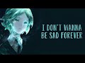 Nightcore - Sad Forever - (Lyrics)