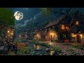 Fantasy Magical Ambience ✨ Medieval Village With Night, Water, Crickets, Owl Sounds For 3 Hours