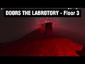 DOORS THE HOLTEL VR. DOORS THE MINES VR. DOORS THE LABROTORY.