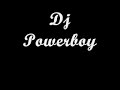 Dj Powerboy - Take me Higher