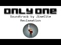 Only One Soundtrack - Reclamation