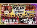 Cardenales De Nuevo Leon, Los Huracanes del Norte, Los Tigres del Norte, Los Invasores, Ramon Ayala