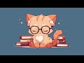 Study with cats ✏️ Lofi cat // ⟦ good mood lofi hip hop mix ⟧ 📚 Chill Lofi Beats / Cat Vibes