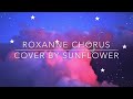 Roxanne Chorus Cover