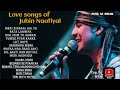 Best of Jubin Nautiyal love songs || All time hits #jubinnautiyal #lovesong #jubinnautiyalsong