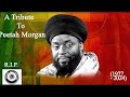 A Tribute To Peetah Morgan (of Morgan Heritage)