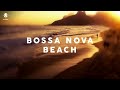 Bossa Nova Beach - Covers 2020 - Cool Music