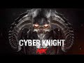 Dark Techno / Cyberpunk / Midtempo Bass Mix 'CYBER KNIGHT'