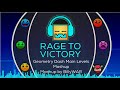 Rage To Victory - Geometry Dash Main Levels Mashup