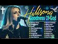 Gospel Music Praise and Worship By Hillsong 🙏 The Ultimate Christian Songs Hillsong Collection 2024