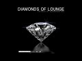 BEST OF Lounge Music by Schwarz & Funk - Diamonds Of Lounge