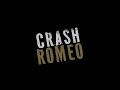 Crash Romeo - Lipstick Traces