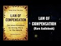 Law of Compensation - Get More by Giving More to the World Audiobook